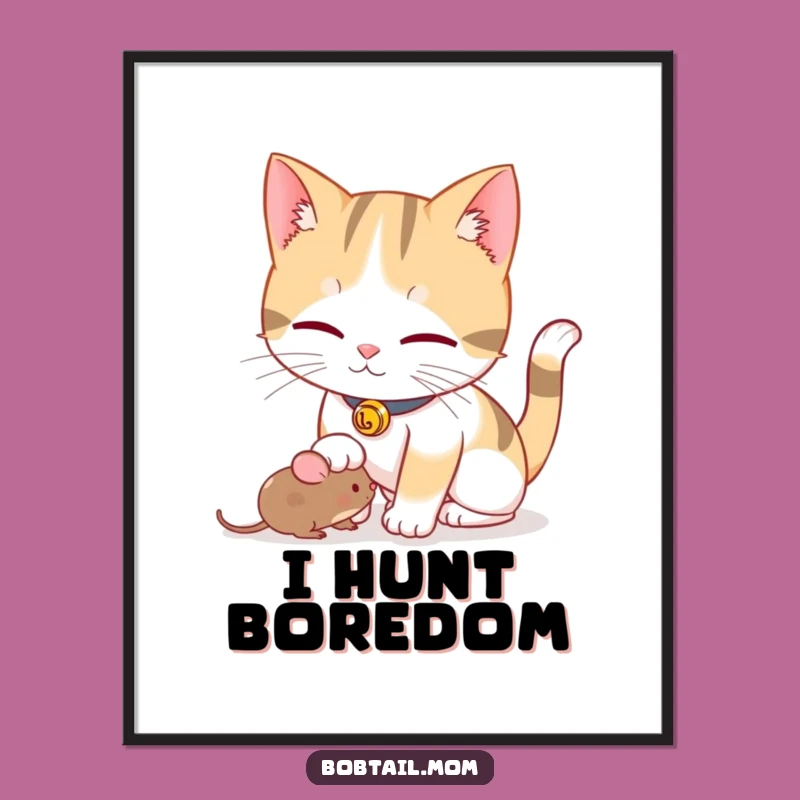 Funny Bobtail Cat Mouse Poster: Playful Wall Art for a Whimsical Home
