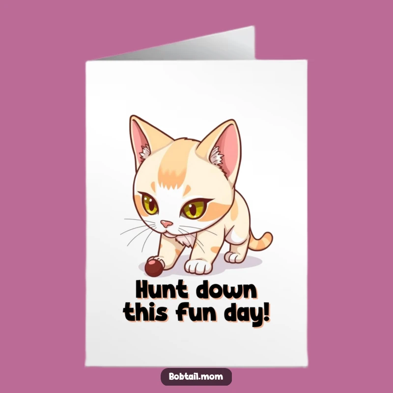 Free Printable Birthday Card: Determined Bobtail Cat, Hilarious Downloadable Gift