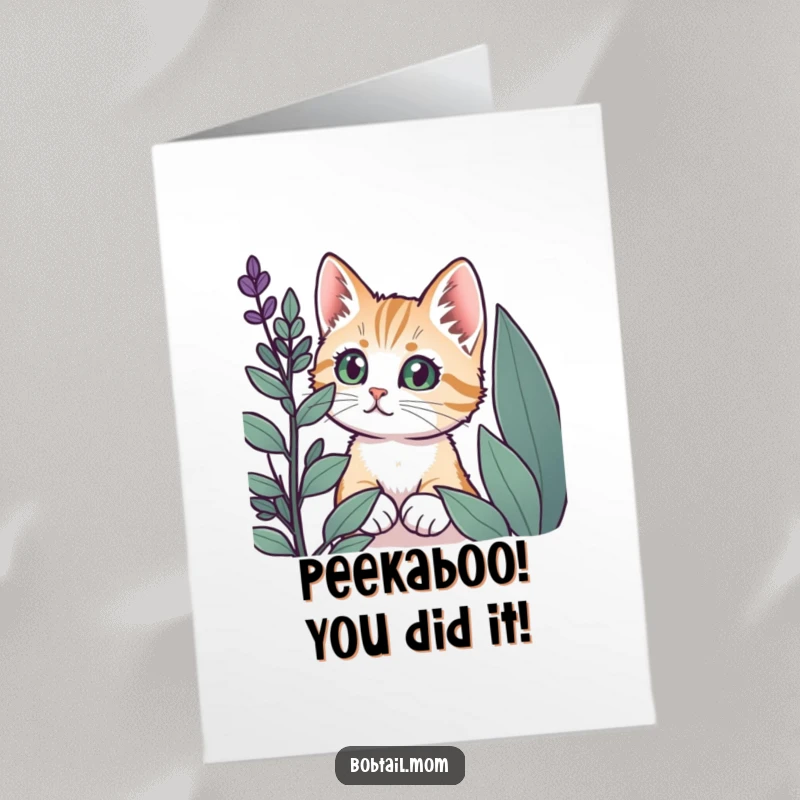 Funny Free Printable Congratulations Card: Curious Bobtail cat with wide eyes peeking from behind a plant, a delightful surprise.