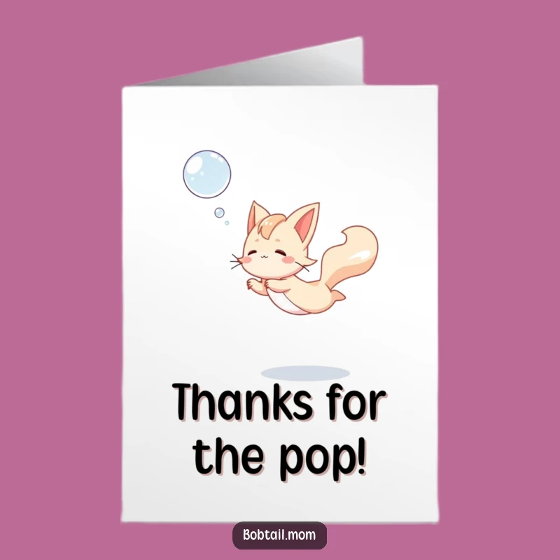Free Printable Bobtail Thank You Card: Funny Cat Bubble Chase, Downloadable Gratitude