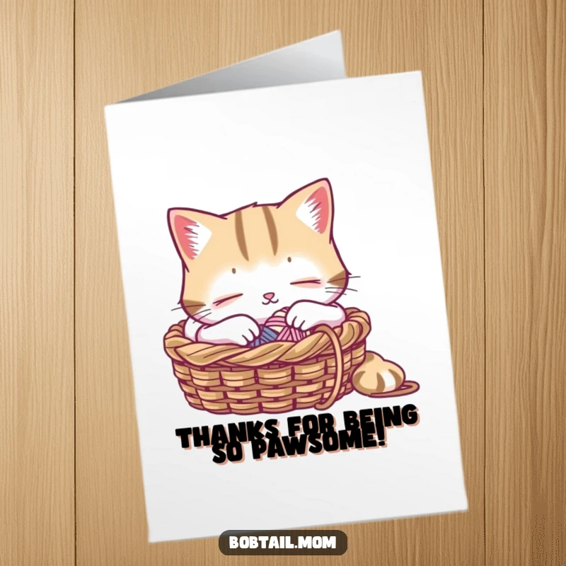Funny Free Printable Thank You Card: A Bobtail cat naps peacefully in its knitting basket, sending restful thanks.